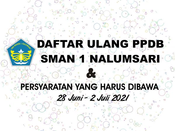 DAFTAR ULANG & PERSYARATAN YANG HARUS DIBAWA PPDB 2021-2022